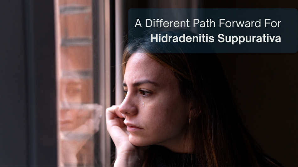 A Different Path Forward for Hidradenitis Suppurativa